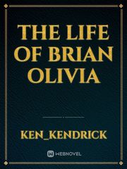 The liFe oF Brian Olivia Book