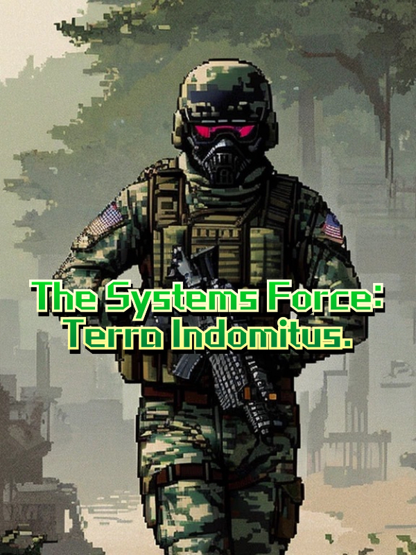 The Systems Force: Terra Indomitus. Book