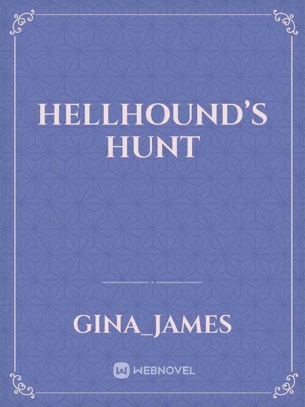 Hellhound’s hunt Book