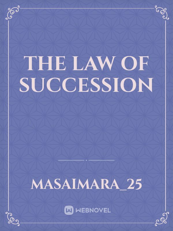 The Law of Succession