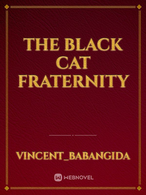 THE BLACK CAT FRATERNITY
