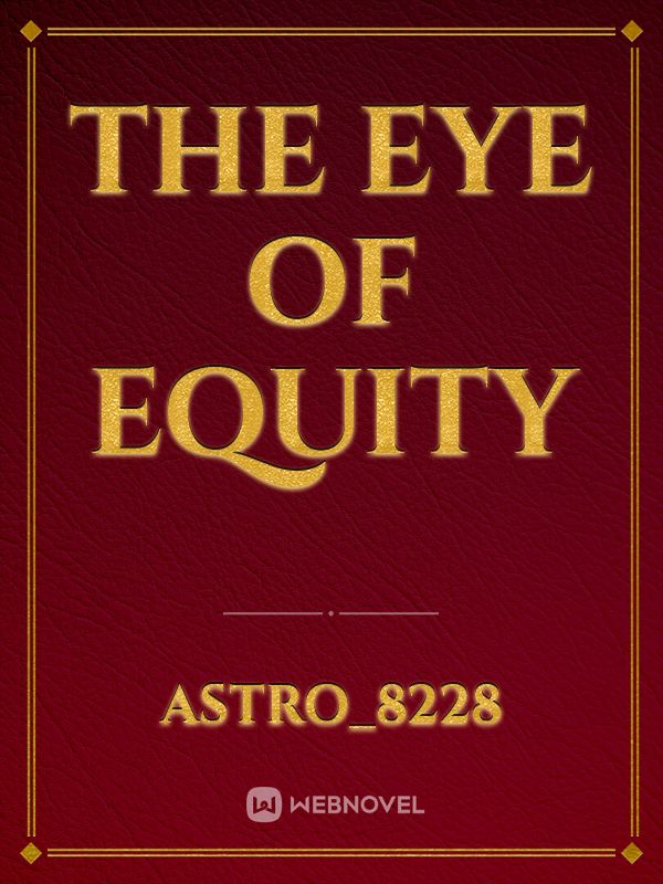 The Eye of Equity