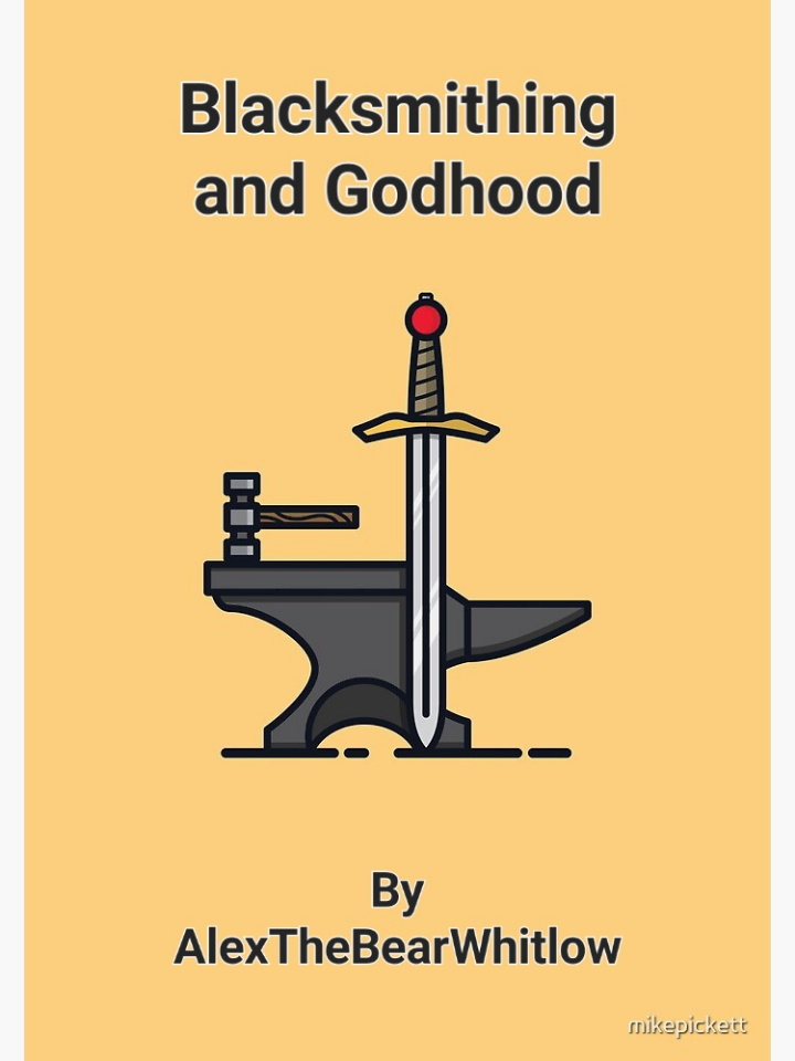 Blacksmithing and Godhood Book