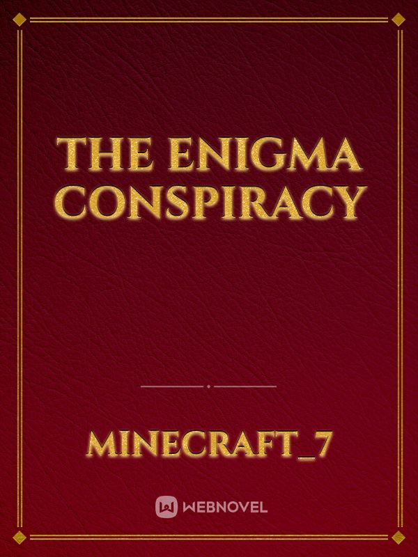 The Enigma Conspiracy