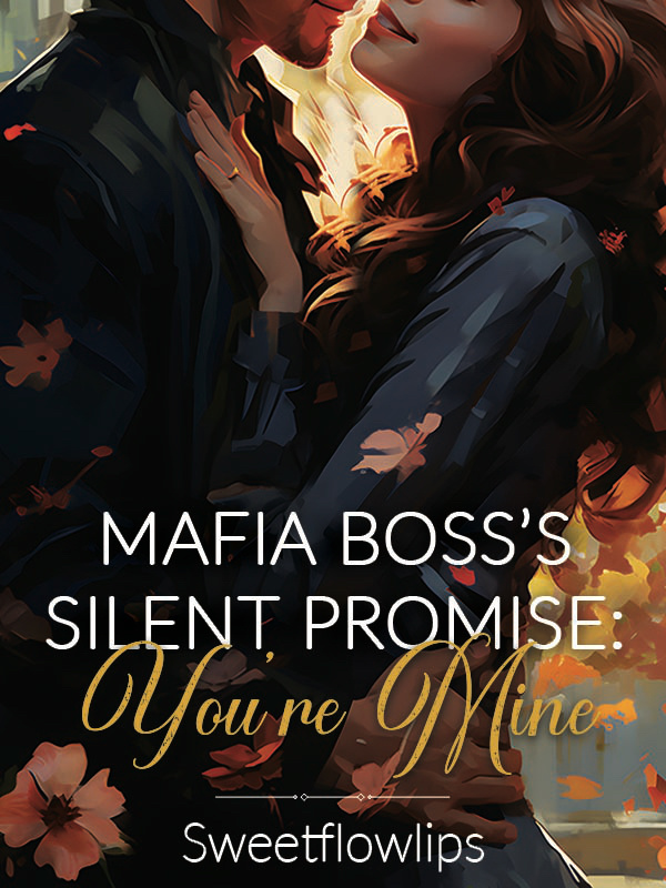 Mafia Boss's Secret Promise: You're Mine
