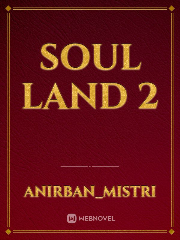 soul land 2 Book