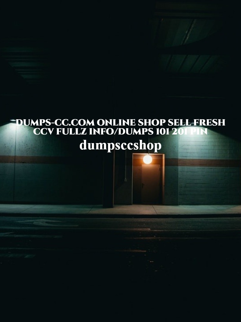 DUMPS-CC.COM Online Shop Sell Fresh CCV Fullz info/Dumps 101 201+Pin Book