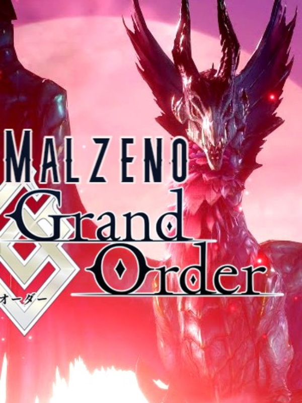 Malzeno/Grand Order