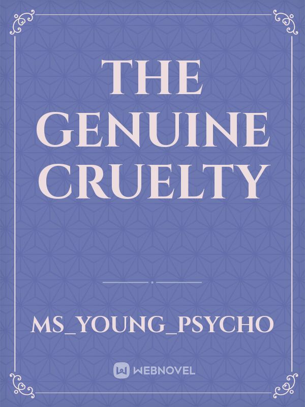 The Genuine Cruelty Book