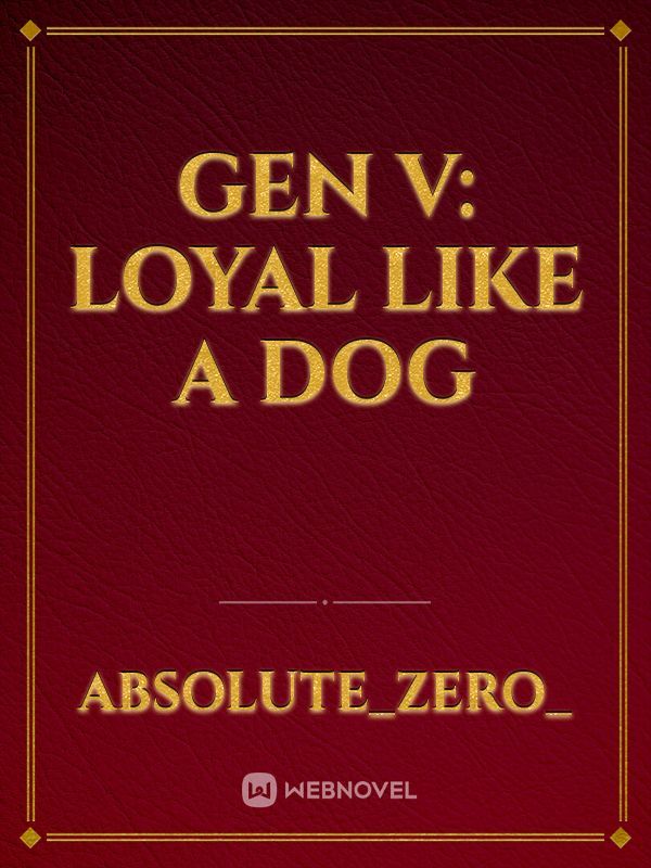 Gen V: Loyal Like A Dog