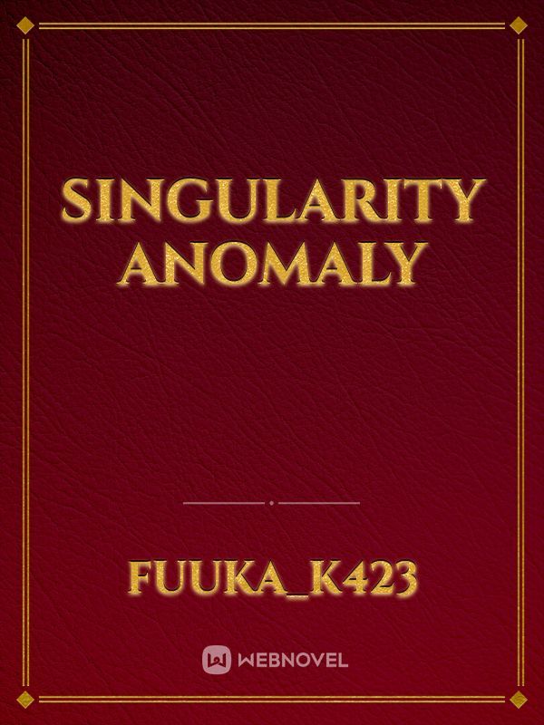 Singularity Anomaly