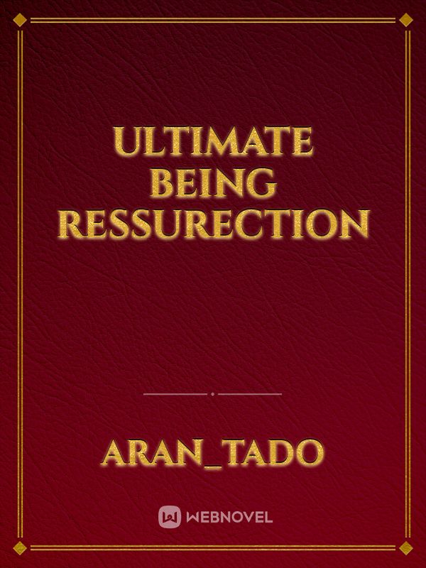 Ultimate Being Ressurection Book