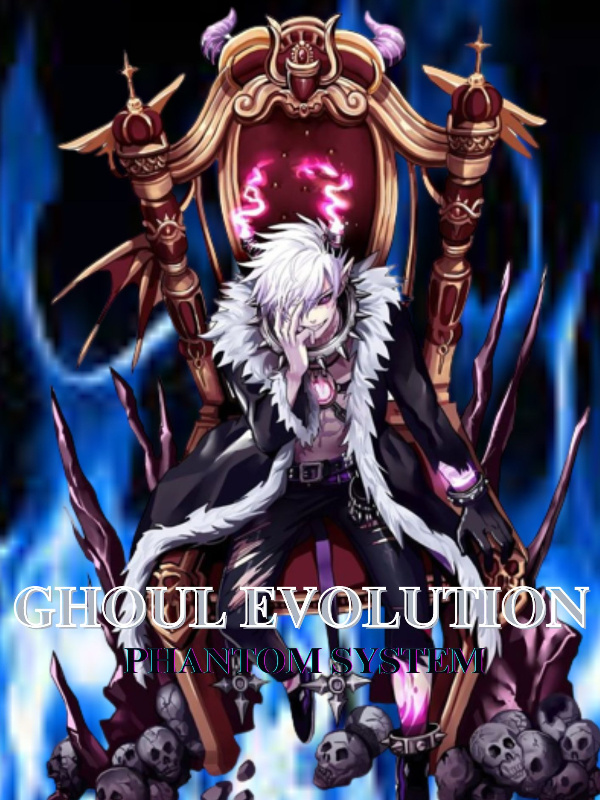 Ghoul Evolution: Phantom System