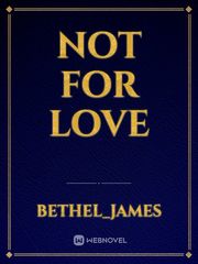 Not for love Book