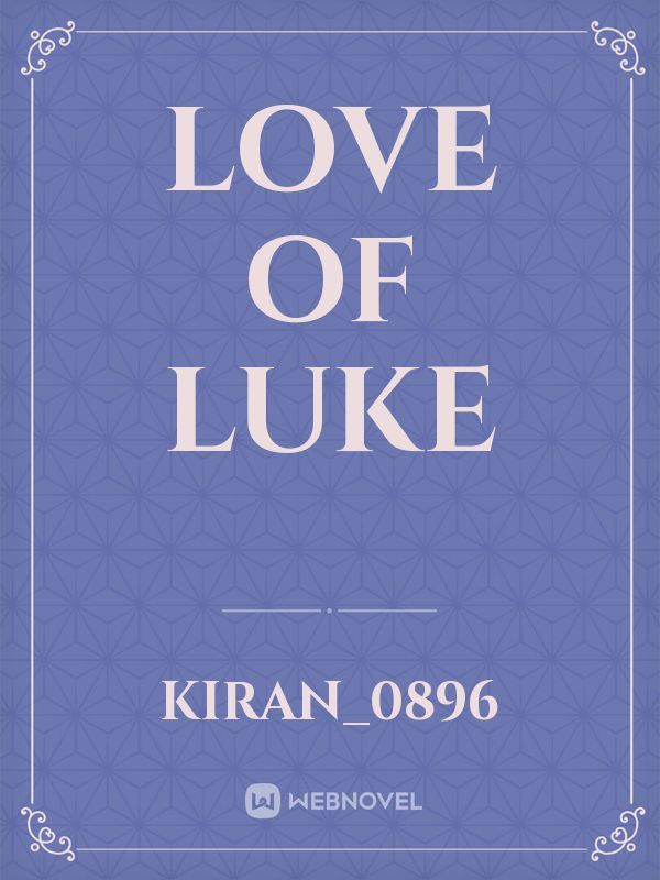 love of luke