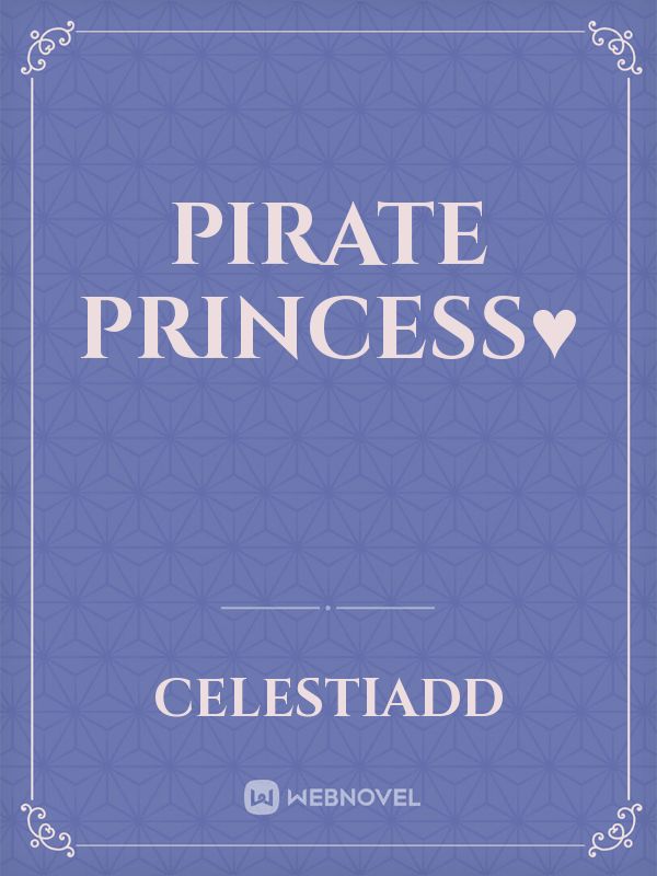 Pirate Princess♥