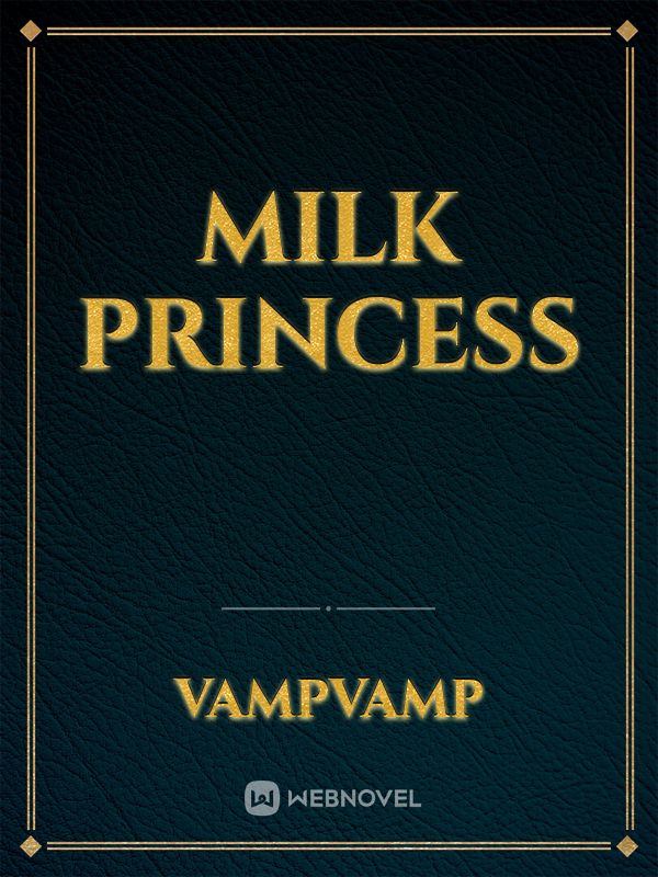 milk princess