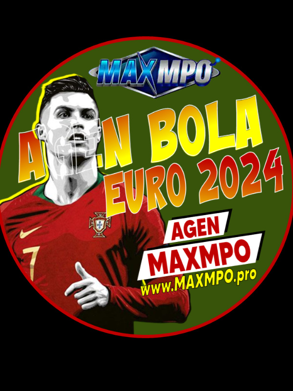 AGEN BOLA EURO 2024 - MAXMPO SBOBET
