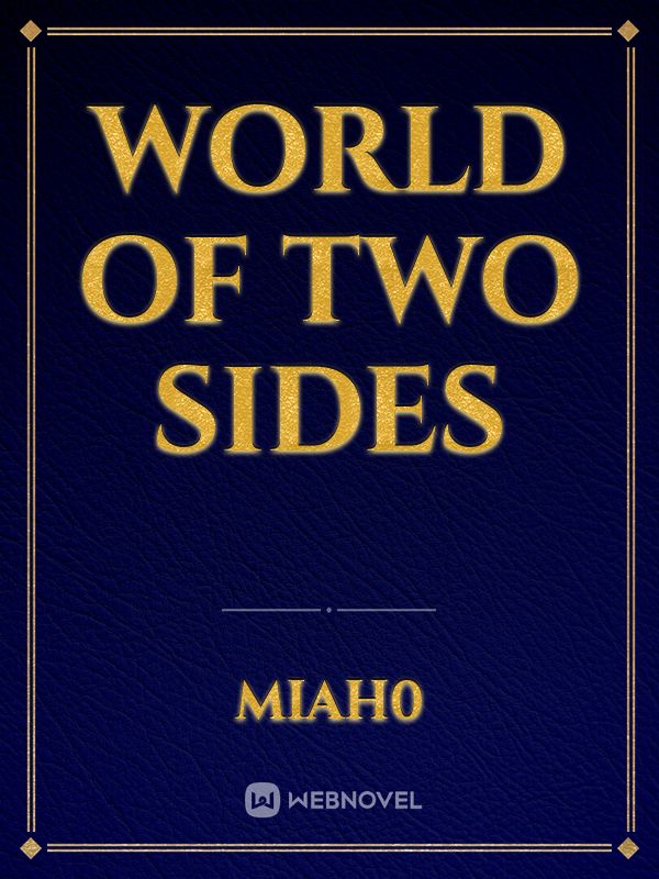 World of two sides