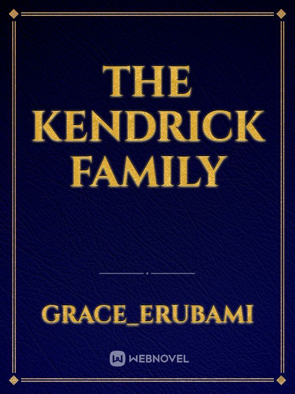 The kendrick family