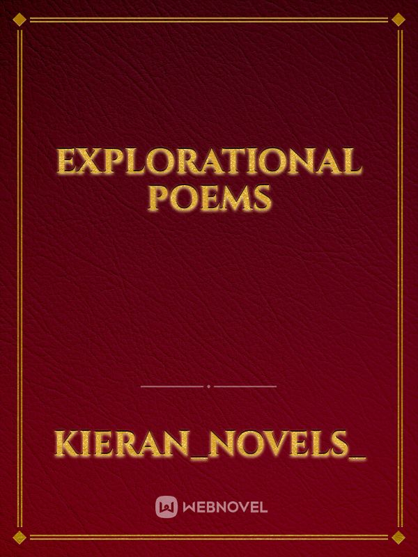 Explorational Poems