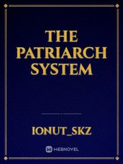 The Patriarch System Book