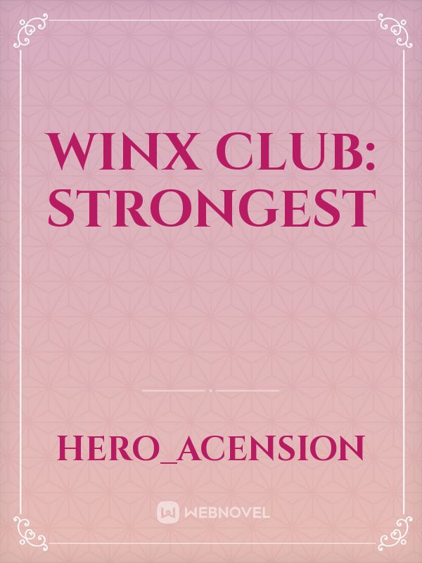 Winx Club: Strongest