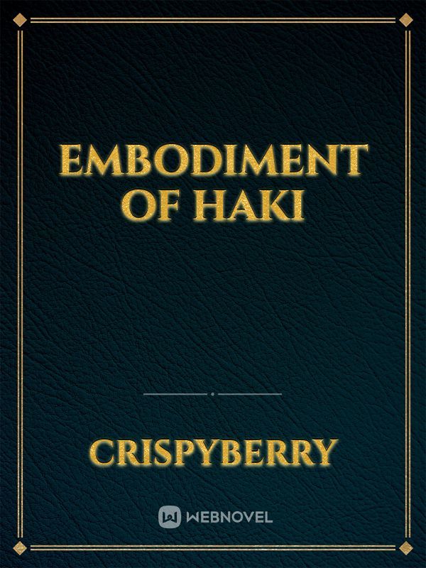Embodiment of Haki