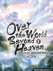 Over The World, Beyond Heaven Book