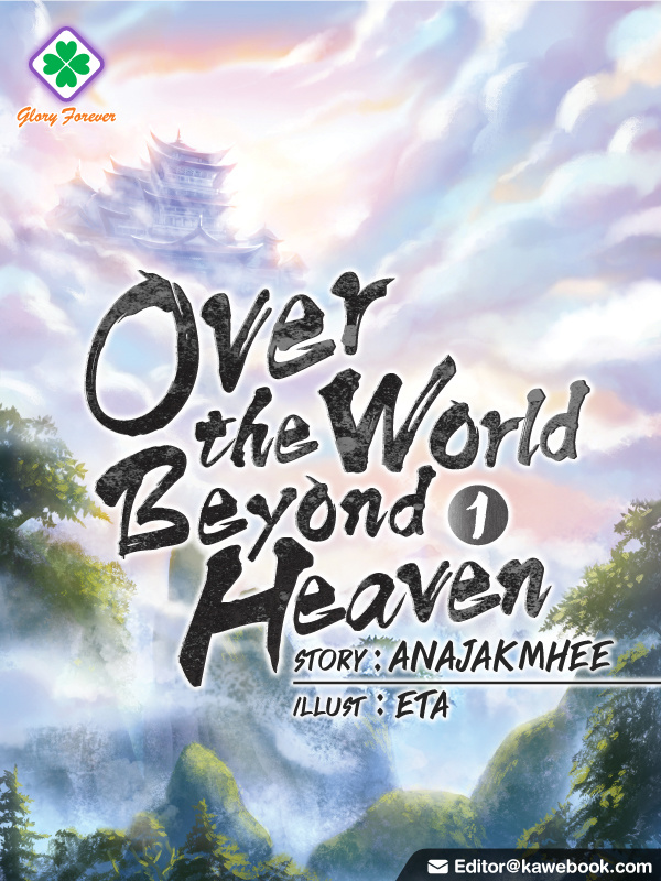 Over The World, Beyond Heaven