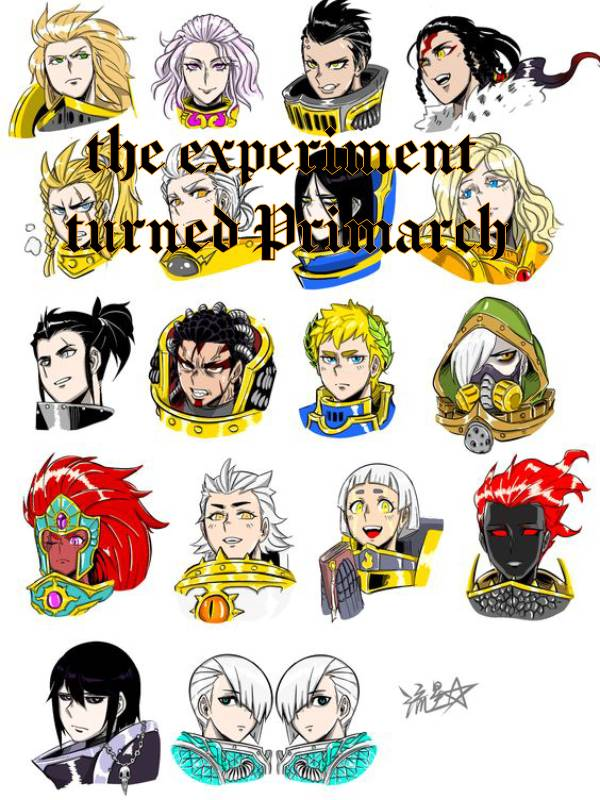 Warhammer: the experiment turned primarch