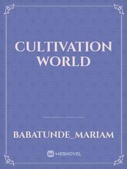 cultivation world Book
