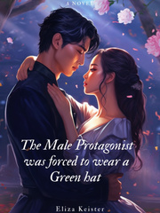 The Male protagonist was forced to wear a Green Hat Book