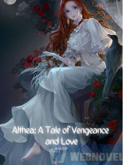Althea: A Tale of Vengeance and Love Book