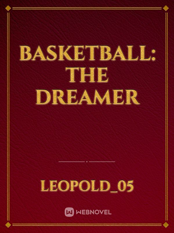 Basketball: The Dreamer Book