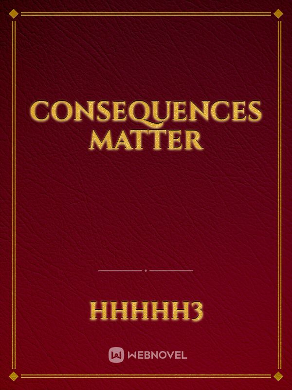 Consequences matter Book