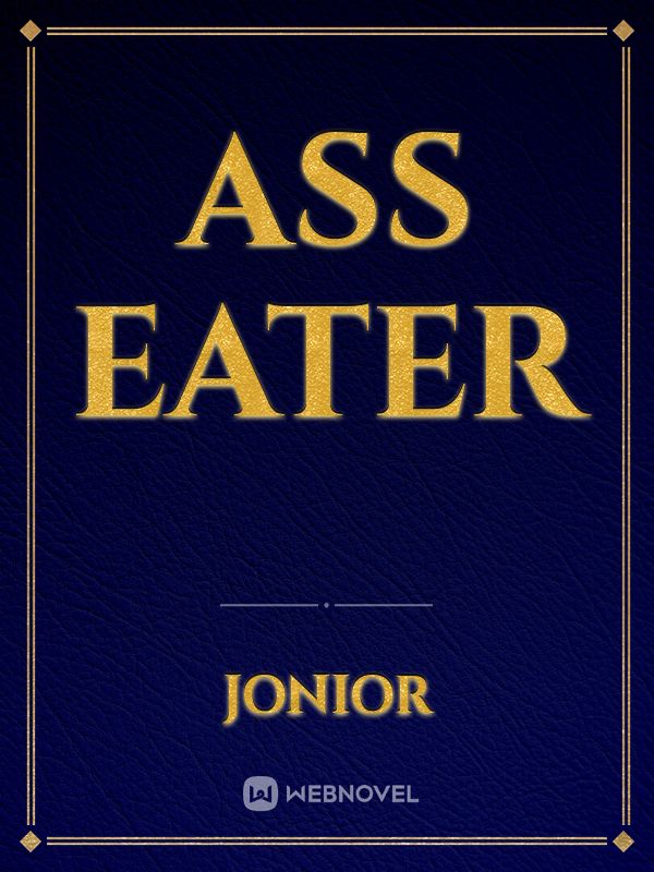 Ass Eater Book