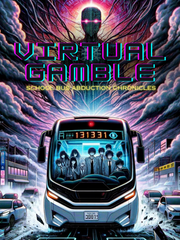 Virtual Gamble: School Bus Abduction Chronicles Book
