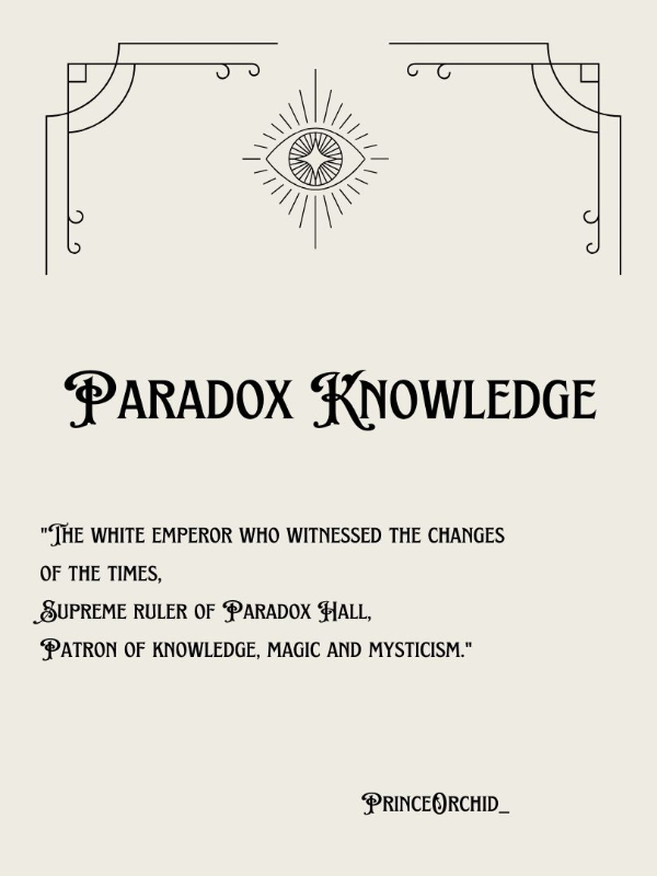 Lord of The Mysteries : Paradox Knowledge