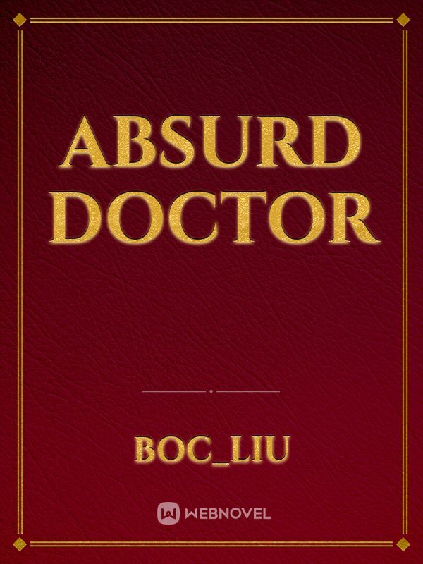 Absurd Doctor