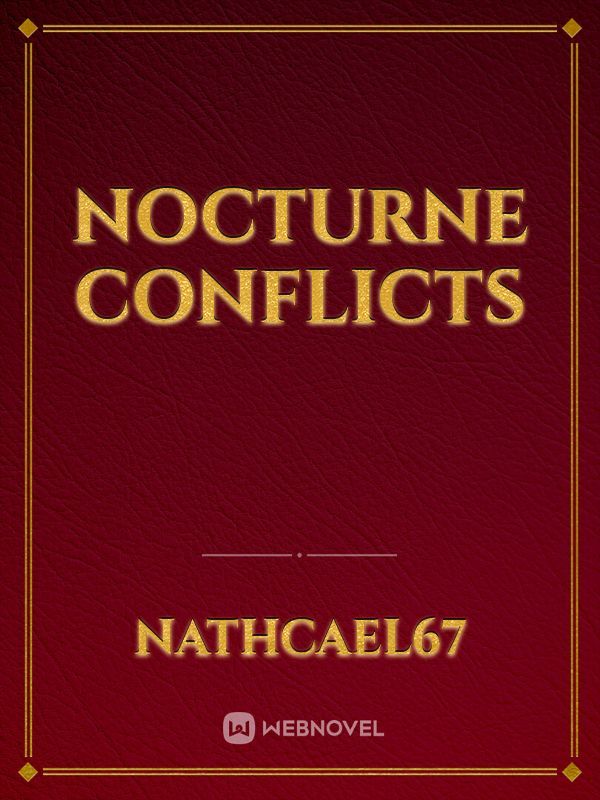 Nocturne Conflicts