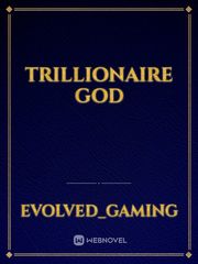 Trillionaire God Book