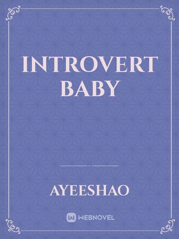 INTROVERT BABY Book