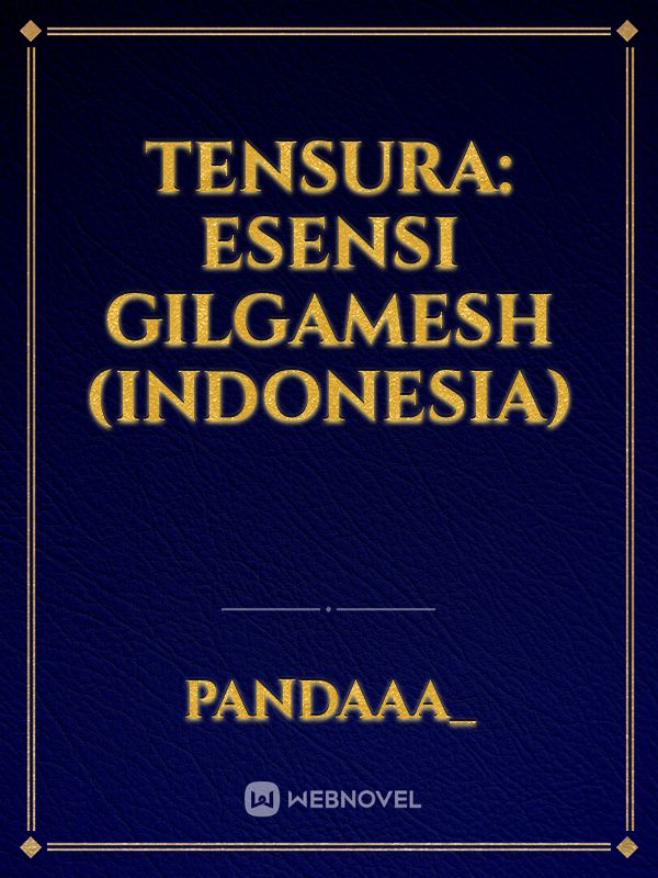 Tensura: Esensi Gilgamesh (Indonesia) Book
