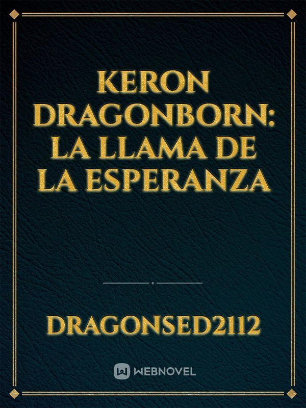 Keron Dragonborn: La Llama de la Esperanza Book