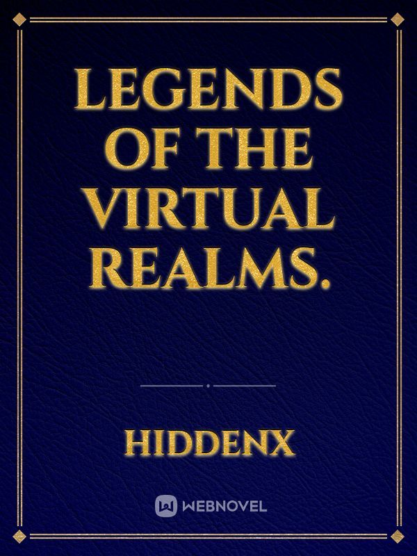 Legends of the Virtual Realms. Book