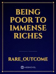 Being poor to immense riches Book