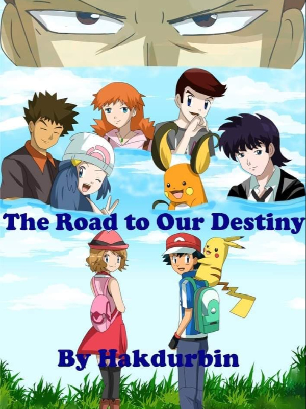 The Road to our Destiny