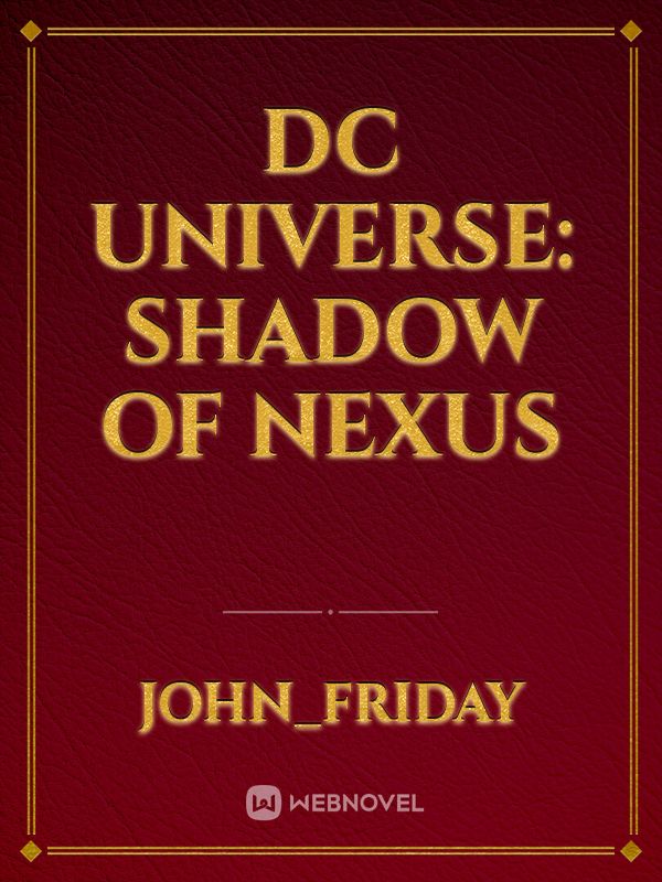DC Universe: Shadow of Nexus