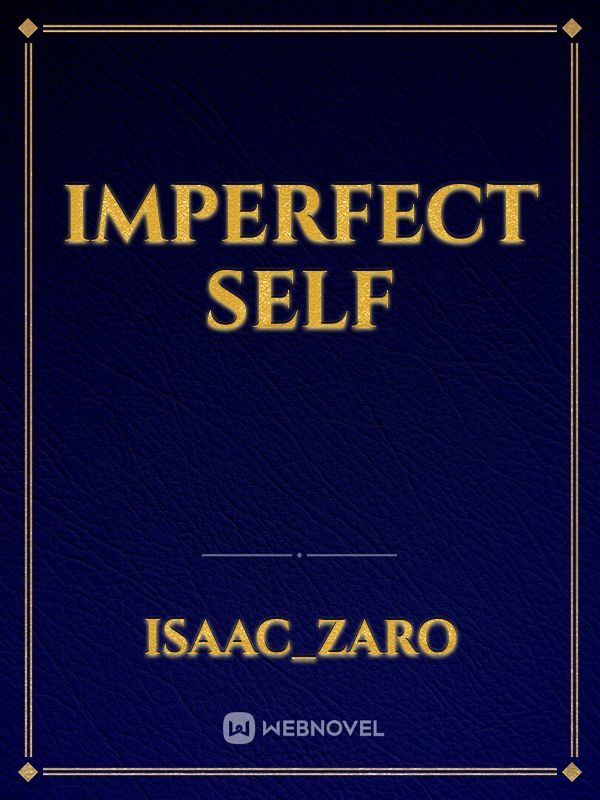 Imperfect Self